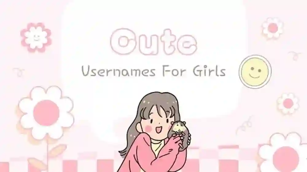 Usernames for Girls